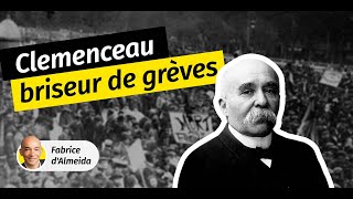 Au cœur de lHistoire  Georges Clemenceau quotle Briseur de grèvesquot [upl. by Kcirdnek]