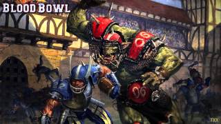 Blood Bowl  Main Theme [upl. by Assirrem]