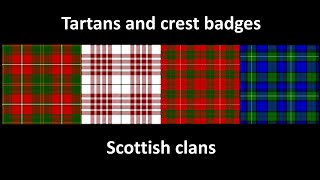 Tartans and crest badges  Scottish clans [upl. by Madison]