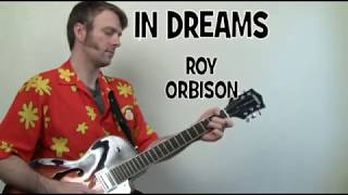 Roy Orbison In Dreams Guitar Chords Lesson amp Tab Tutorial [upl. by Zsuedat]