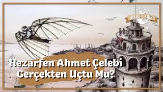 Hezarfen Ahmet Çelebi Gerçekten Uçtu Mu [upl. by Annoyi]