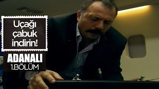 Adanalı Uçaktaki Yolcuları Kurtarıyor  Adanalı 1Bölüm [upl. by Kovacev]