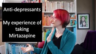 Antidepressants My experience of taking Mirtazapine Zispin  SolTab  Remeron [upl. by Adiazteb180]