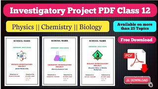 Physics Investigatory Project Class 12  Chemistry Investigatory Project class 12  Biology Project [upl. by Rosner]