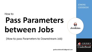 Jenkins 10  Pass Build Parameters between Jobs  Create Build Parameters [upl. by Lepley]