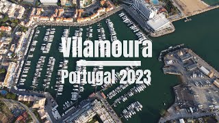 VILAMOURA SUMMER 2023 PORTUGAL  TOUR FROM ABOVE [upl. by Ayirp]