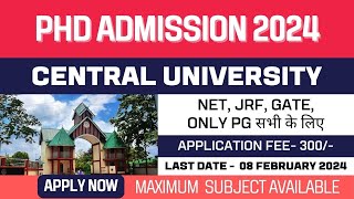 New PhD Admission Application 2024  Manipur University  A Central University  Non NET Fellowship [upl. by Gnivri]