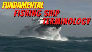 Fundamental Fishing Ship Terminology [upl. by Salohci]