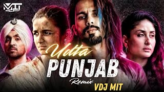 Udta Punjab Remix VDJ Mit  Vishal Dadlani amp Amit Trivedi  Shahid Kapoor [upl. by Oijile]