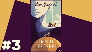 La Nuit des Temps  Livre Audio 3 [upl. by Ennobe]