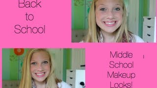 Back to School Middle School Makeup Looks 6th 7th amp 8th [upl. by Notnirt]