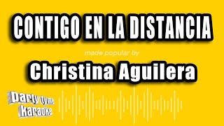 Christina Aguilera  Contigo En La Distancia Versión Karaoke [upl. by Inej34]