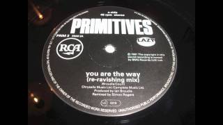 The Primitives  You Are The Way reravishing mix [upl. by Ronn33]