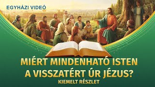 Keresztény film  Miért Mindenható Isten a visszatért Úr Jézus Kiemelt részlet [upl. by Arbma]