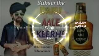 Daaru Aale Kide Remix Masoom Sharma New Hr Dj Remix songs 2020 dj remix Songs Hr Remix 2020 [upl. by Alegnad439]