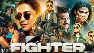 Fighter Full Movie 2024  Hrithik Roshan Deepika Padukone Anil Kapoor  HD Facts amp Review [upl. by Ahiel]