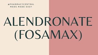 Alendronate Fosamax  Meds Made Easy MME [upl. by Hach]