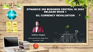 GL Currency Revaluation  Business Central [upl. by Toscano155]