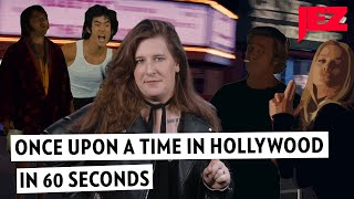 The Plot of Once Upon a Time in Hollywood Explained in 60 Seconds [upl. by Nirra]