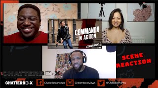 Commando 3  The Trio Unites  Vidyut Jammwal Adah S Angira D SCENE REACTION  Chatterbox [upl. by Aneleairam]