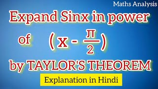 Expand Sinx in power of x  π2 by Taylors Theorem Expand Sin x in power of xpi2BSc Maths [upl. by Krebs]