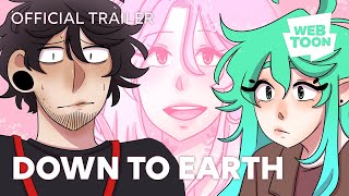 Down To Earth Official Trailer  WEBTOON [upl. by Iva]