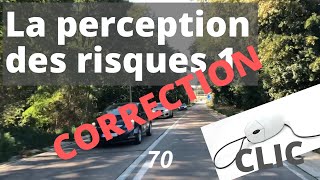 Perception des risques  correction clic [upl. by Leorsiy]