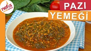 Pazı Yemeği Nasıl Yapılır  Nefis Yemek Tarifleri [upl. by Nilo]