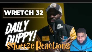 Wretch 32  Daily Duppy  Squeeze Reaction [upl. by Osgood39]