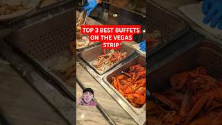 THE 3 BEST BUFFETS in LAS VEGAS food lasvegas [upl. by Ahsil]