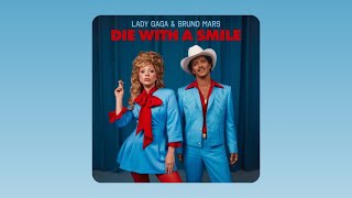 Lady Gaga Bruno Mars  Die With A Smile Audio [upl. by Kreiner]