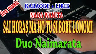 SAI HORAS MA HO TU SIBORU LOMOMI KARAOKE DUO NAIMARATA [upl. by Ycrem]