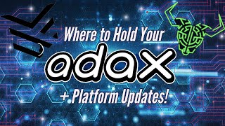 Best Wallets to Hold Your ADAX  ADAX Developer Updates Release Date Update Staking amp More [upl. by Malinin]