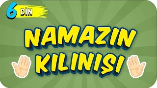 6 Sınıf Din Namazın Kılınışı 2022 [upl. by Rennoc]