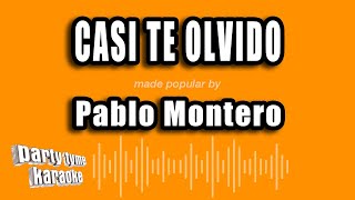 Pablo Montero  Casi Te Olvido Versión Karaoke [upl. by Llenrrad965]