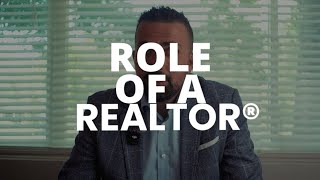 Role of a Realtor® [upl. by Nelleoj]