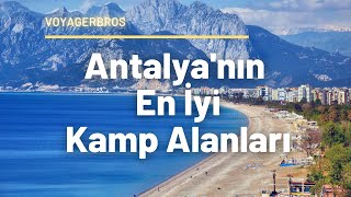 Antalyanın En İyi Kamp Alanları [upl. by Ainirtac]