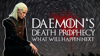 Prophecy of Daemons Death  Death of Daemon Targaryen  The Plot Twist [upl. by Pan]