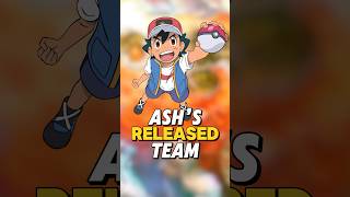 Ash’s RELEASED Team [upl. by Euqenimod]