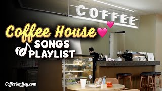 Coffee House Songs Playlist♫ Coffee Shop Music Playlist☕ [upl. by Adoc]