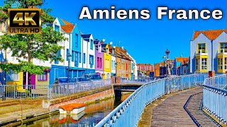 Amiens France 4K Walk  Morning Walk in Amiens France [upl. by Girvin]