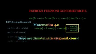 Funzioni Goniometriche  Esercizi e soluzioni [upl. by Irved]