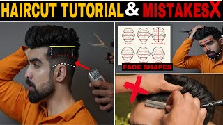 Easy Haircut Tutorial amp Mistakes❌ FACE SHAPES  Best hairstyles for menBoys Haircut Hindi [upl. by Quentin419]