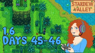 Lets Play Stardew Valley 16  Days 4546 Extended Episode [upl. by Nedmac]