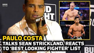 Paulo Costa Talks Sean Strickland Laughs At Conor McGregor On BestLooking Fighter List  UFC 302 [upl. by Adnor]