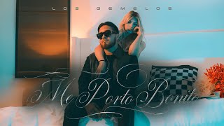 Los Gemelos De Sinaloa  Me Porto Bonito Official Video [upl. by Velick983]