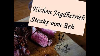 Das quotperfektequot Steak aus der Rehkeule Steaks richtig braten [upl. by Karita]