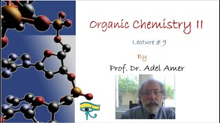 AR Lecture 9 AR Organic Chemistry II [upl. by Neelra515]