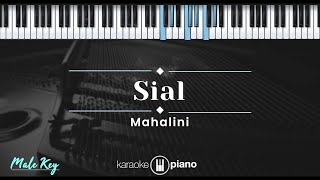 Sial  Mahalini KARAOKE PIANO  MALE KEY [upl. by Aiyn]