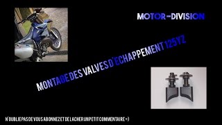 Montage des valves dechappement 125 YZ [upl. by Adnuhsor147]